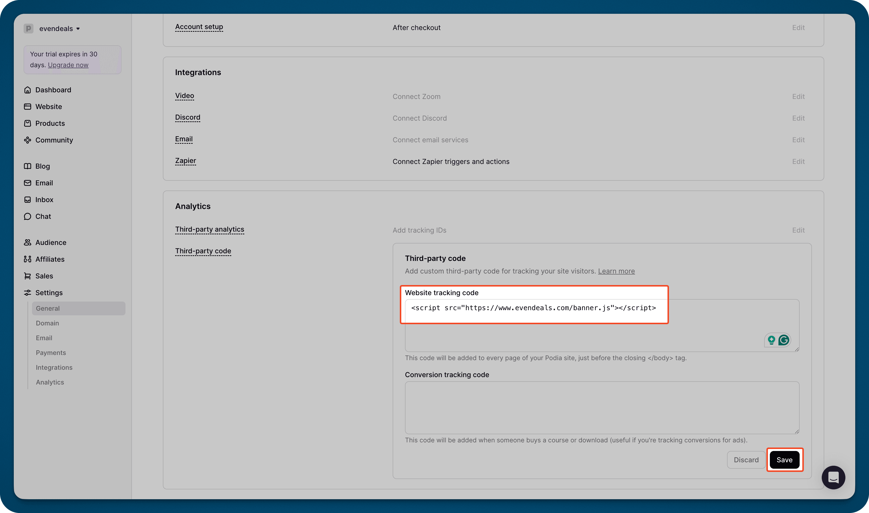 Paste the Evendeals script in Podia settings
